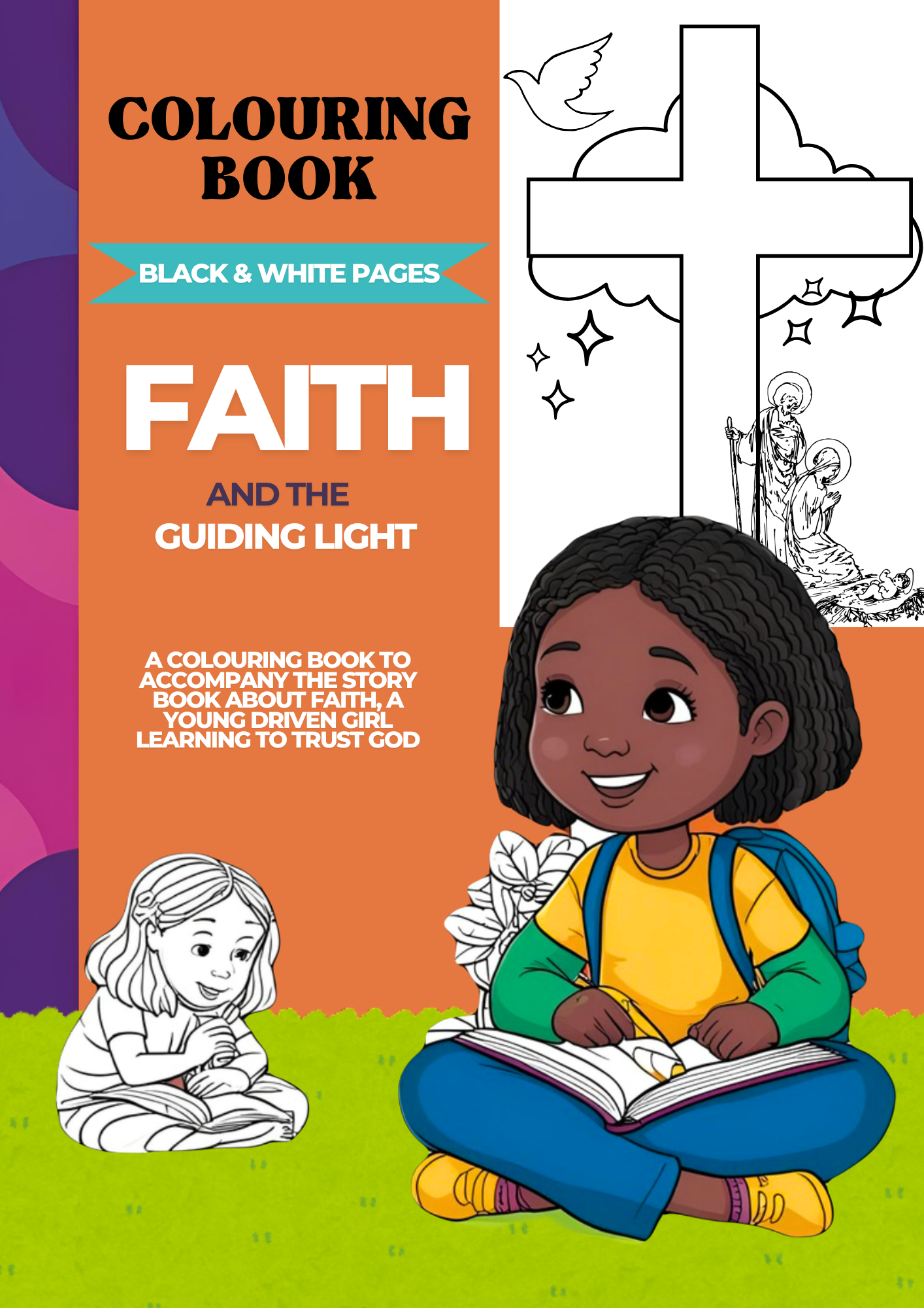Colouring Book for Kids: Companion w/ Faith and the Guiding Light