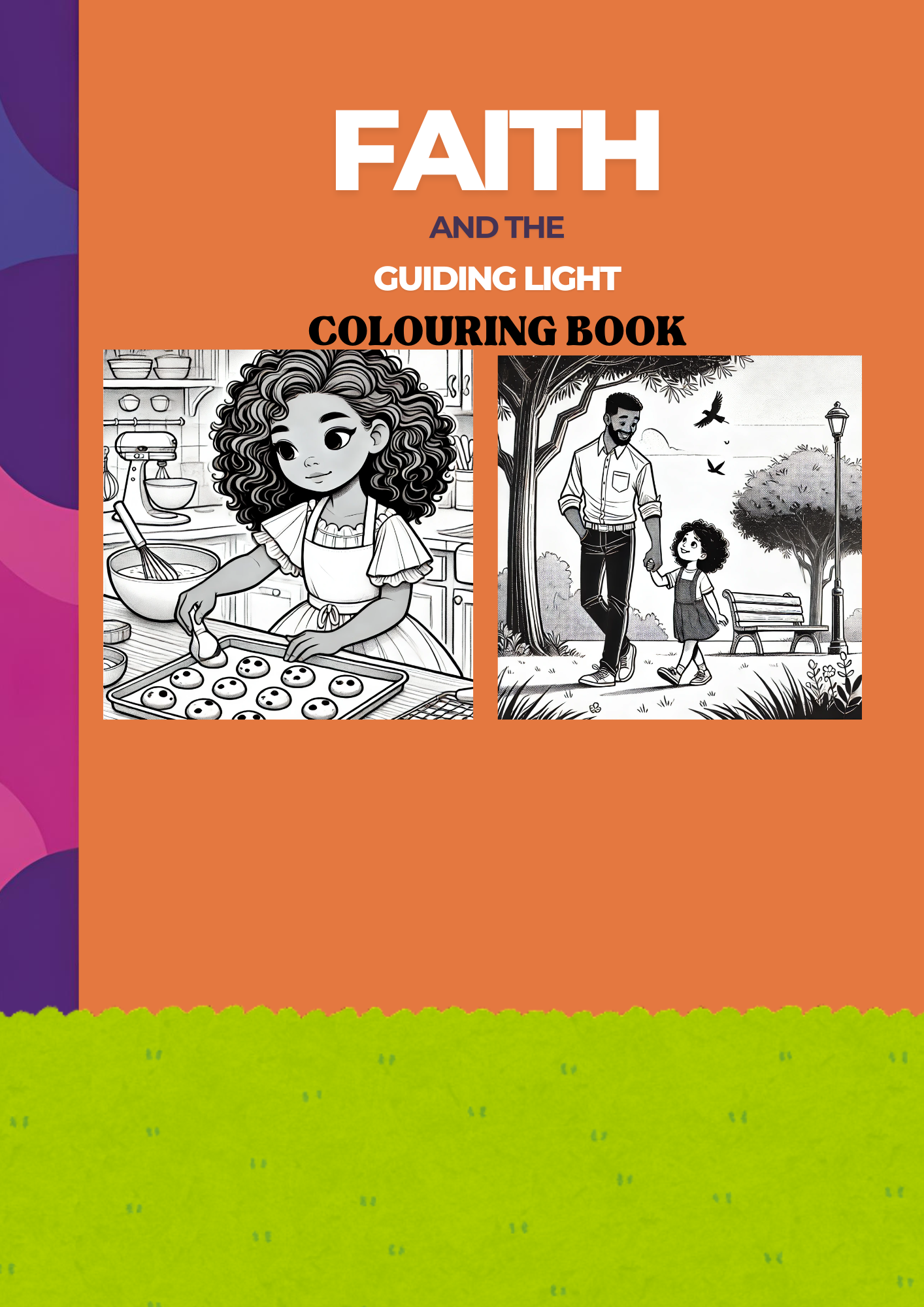 Colouring Book for Kids: Companion w/ Faith and the Guiding Light